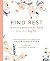 Find Rest by Shaunti Feldhahn Find Rest by Shaunti Feldhahn