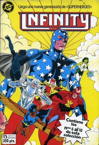 Infinity Inc., tomo 2: Llega una nueva generación de Superhéroes (Infinity Inc; Taco #2)