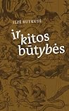 Ir kitos būtybės