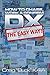 DX - The Easy Way: How to Chase, Work and Confirm DX (EasyWayHamBooks Book 2)
