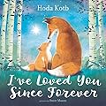 I&#x27;ve Loved You Since Forever 