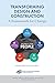 Transforming Design and Con...