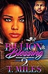 Billion & Blessing 2: The Realest Love Story Ever Told