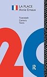 La Place: Annie Ernaux (Twentieth Century Texts)
