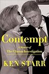 Contempt: A Memoir of the Clinton Investigation