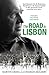 The Road to Lisbon by Martin Greig