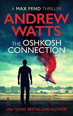The Oshkosh Connection (Max Fend #2)