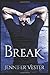 Break (Lakefield #3)