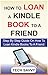 HOW TO LOAN A KINDLE BOOK T...