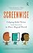 Screenwise: Helping Kids Thrive (and Survive) in Their Digital World