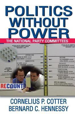 Politics without Power: The National Party Committees
