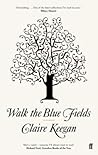 Walk the Blue Fields