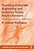 Teaching Culturally Sustaining and Inclusive Young Adult Lite... by R. Joseph Rodríguez