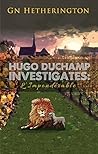 L’impondérable (Hugo Duchamp Investigates, #6) L’impondérable (Hugo Duchamp Investigates, #6)