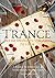Trance: Als die Menschen ve...