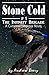 The Infinity Brigade #1 Stone Cold