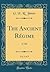 The Ancient Régime, Vol. 3 of 3 by George Payne Rainsford James