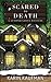 Scared to Death (Juniper Grove #5)