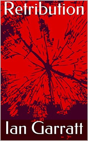 Retribution (Kindle Edition)