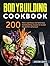 Bodybuilding Cookbook by Jacob Lewis