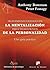 Tratamiento basado en la mentalización para trastornos de la personalidad. Una guía práctica