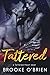 Tattered (Tattered Heart Du...