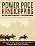 Power Pace Handicapping by Bob "Pandy" Pandolfo