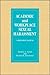 Academic and Workplace Sexual Harassment: A Resource Manual (Psychology of Women (Dis))