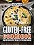 Gluten-Free Cookbook by Jason Milton