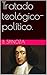 Tratado teológico-político. by Baruch Spinoza
