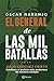 Óscar Naranjo El general de las mil batallas: Juli