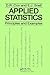 Applied Statistics - Principles and Examples: Principles and Examples (Chapman & Hall/CRC Texts in Statistical Science)