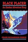 Black Placer: An Alaskan Adventure Story