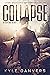 Collapse (After the Blast, #1)