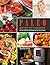 Paleo Instant Pot Cookbook: 150 Time-Saving Paleo Diet Recipes for Your Pressure Cooker