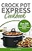 Crock Pot Express Cookbook by Sandra Banks