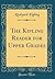 The Kipling Reader for Upper Grades (Classic Reprint)