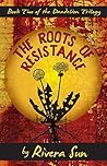 The Roots of Resi...
