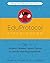 The EduProtocol Field Guide Book 1: 16 Student-Centered Lesson Frames for Infinite Learning Possibilities