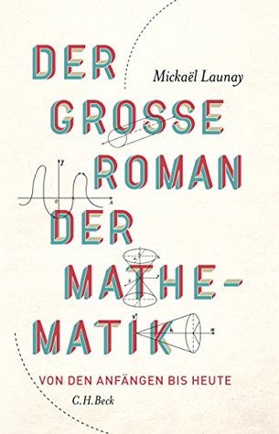 Capa do Livro Der große Roman der Mathematik: Von den Anfängen bis heute