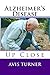 Alzheimer's Disease Up Close