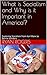 What is Socialism and Why is it Important in America?: Exploring Socialism from Karl Marx to Bernie Sanders
