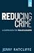 Reducing Crime: A Companion...