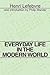 Everyday Life in the Modern World
