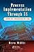 Process Implementation Through 5S: Laying the Foundation for Lean