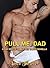Pull Me, Dad by Lance Thruster