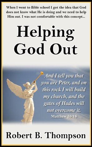 Helping God Out