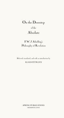 On the Doorstep of the Absolute: F.W.J. Schelling's Philosophy of Revelation (Paperback)