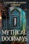 Mythical Doorways by H.L. Burke