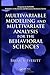 Multivariable Modeling and Multivariate Analysis for the Behavioral Sciences